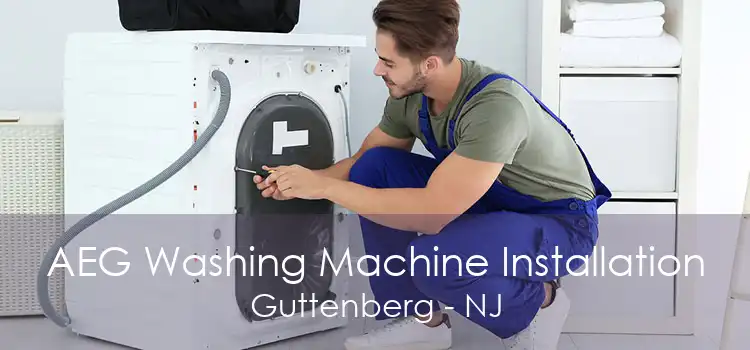 AEG Washing Machine Installation Guttenberg - NJ