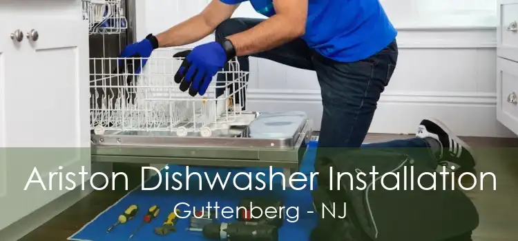 Ariston Dishwasher Installation Guttenberg - NJ