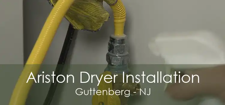 Ariston Dryer Installation Guttenberg - NJ