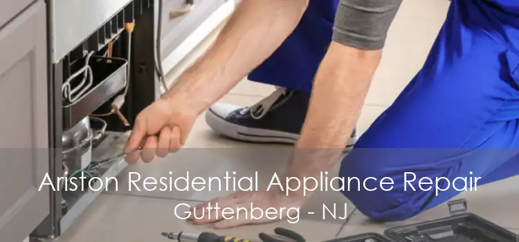 Ariston Residential Appliance Repair Guttenberg - NJ