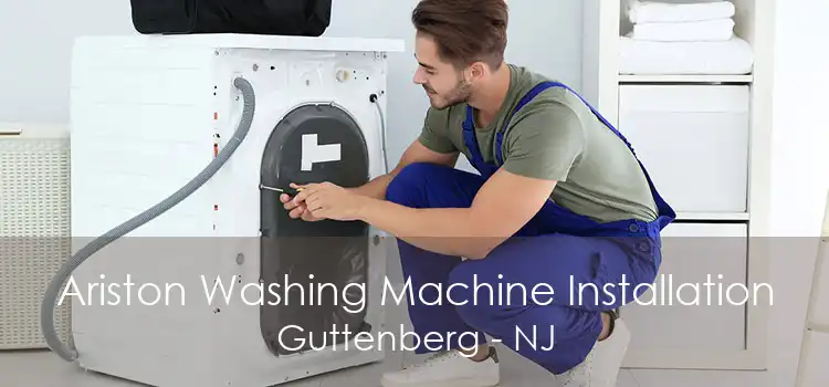 Ariston Washing Machine Installation Guttenberg - NJ