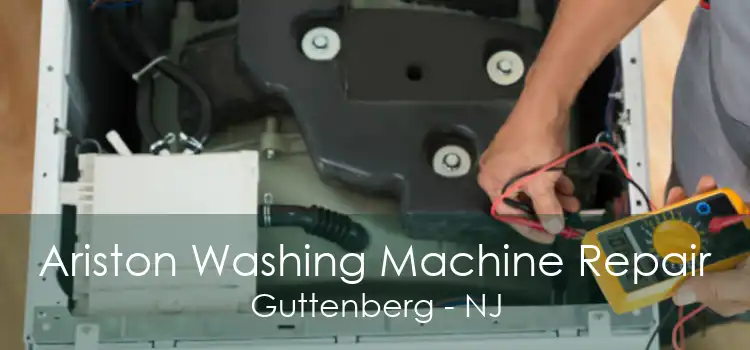 Ariston Washing Machine Repair Guttenberg - NJ