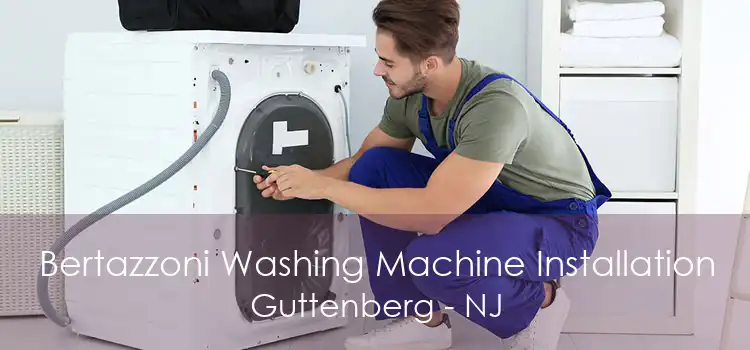 Bertazzoni Washing Machine Installation Guttenberg - NJ