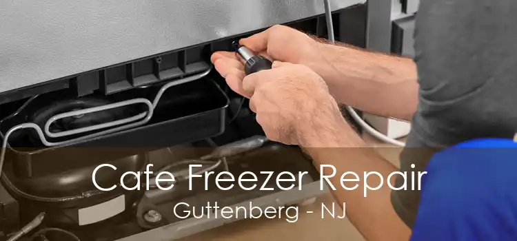 Cafe Freezer Repair Guttenberg - NJ