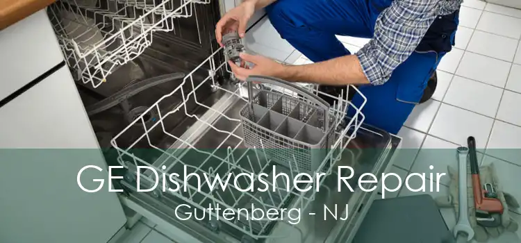 GE Dishwasher Repair Guttenberg - NJ