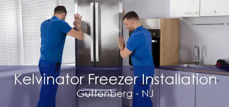 Kelvinator Freezer Installation Guttenberg - NJ