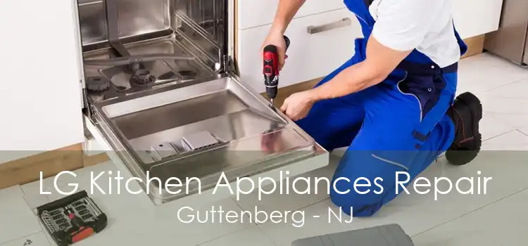 LG Kitchen Appliances Repair Guttenberg - NJ