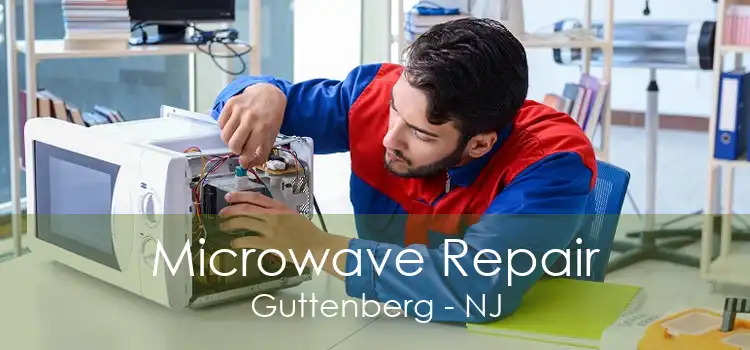 Microwave Repair Guttenberg - NJ