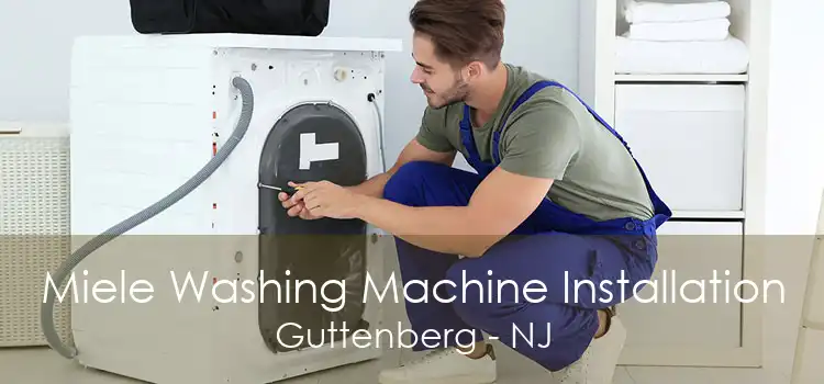 Miele Washing Machine Installation Guttenberg - NJ