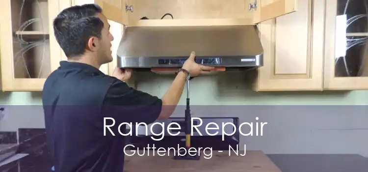 Range Repair Guttenberg - NJ