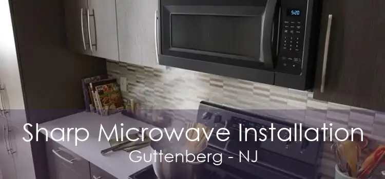 Sharp Microwave Installation Guttenberg - NJ