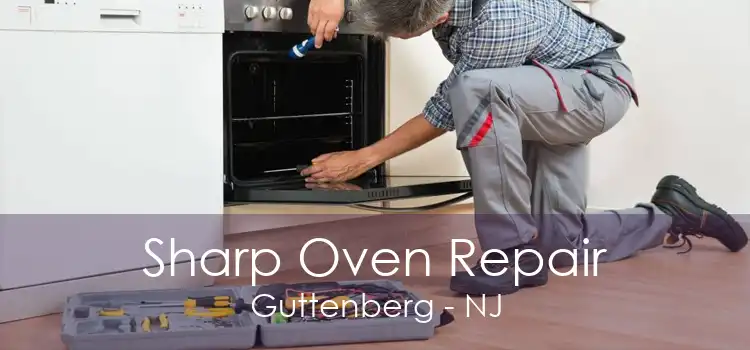 Sharp Oven Repair Guttenberg - NJ