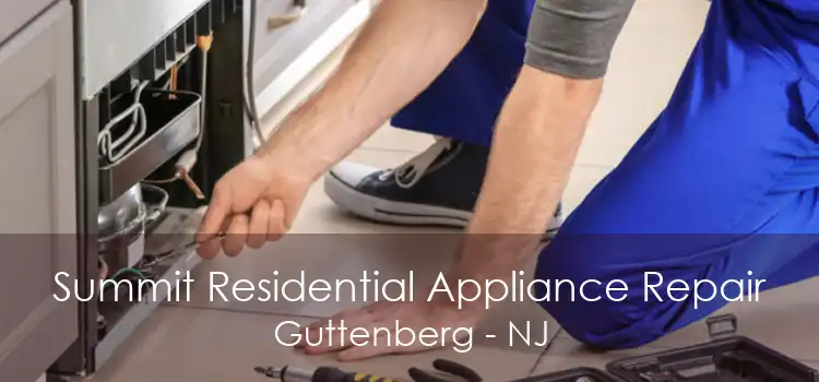 Summit Residential Appliance Repair Guttenberg - NJ