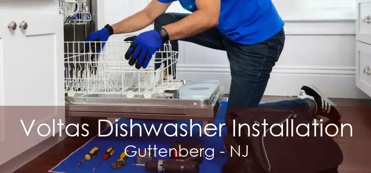 Voltas Dishwasher Installation Guttenberg - NJ