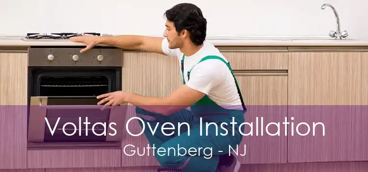 Voltas Oven Installation Guttenberg - NJ